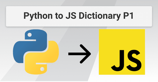 Python to JavaScript Basics | The Coding Walrus